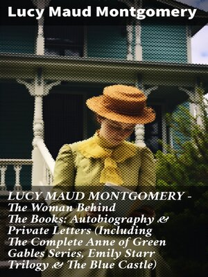 cover image of LUCY MAUD MONTGOMERY--The Woman Behind the Books
